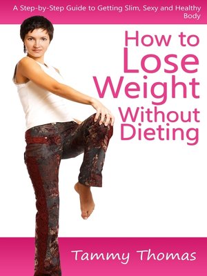 cover image of How to Lose Weight Without Dieting